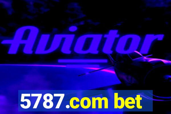 5787.com bet